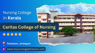 Caritas College of Nursing  Kottayam  Nursing Colleges In Kerala  mynursingadmissioncom [upl. by Ainoloppa]