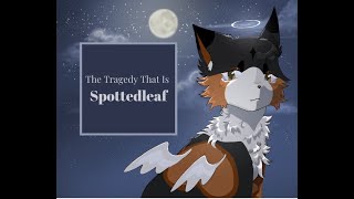 Spottedleaf is the WorstWritten Character in Warriors [upl. by Culbert]