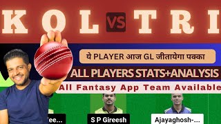 KOL VS TRI  KOL VS TRI DREAM11 TEAM PREDICTION  Kerala T20 Trophy dream11prediction dream11team [upl. by Pascia]