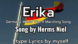 Germany 20 Century 30s40s Marching Song quotErikaquot English  German Lyrics [upl. by Zack]