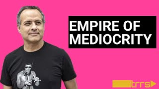 EMPIRE OF MEDIOCRITY WITH VIJAY PRASHAD [upl. by Erdda]