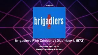 Rare Brigadiers Film Company 1972 Opening amp closing [upl. by Voltmer]