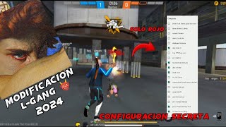 CONFIGURACION Y MODIFICACIÓN 📲 quotSECRETAquot LGANG 👹 PARECERÁS HACKER 2024  FREE FIRE 🔥 NO ROOT ❌ [upl. by Zinah]