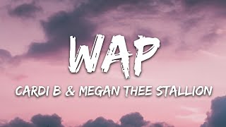 Cardi B  WAP Lyrics feat Megan Thee Stallion [upl. by Alrick]