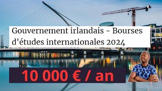 Gouvernement irlandais  Bourses détudes internationales 2024 [upl. by Kaylil811]