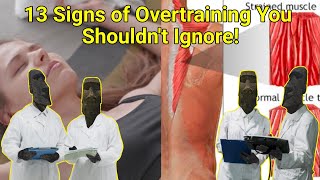 13 Signs of Overtraining You Shouldn’t Ignore [upl. by Enyallij]