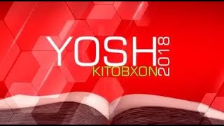 quotYosh kitobxonquot tanlovining 2018yilgi respublika bosqichi 1014 yosh 3shart [upl. by Lyrpa]