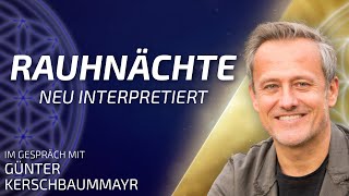 Die Rauhnächte neu interpretiert  Günter Kerschbaummayr im Gespräch [upl. by Yate]