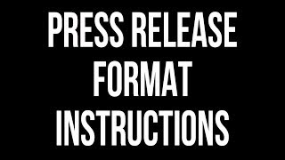 Press Release Format Instructions amp Easy To Use Template [upl. by Bernie761]