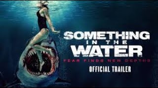 SOMETHING IN THE WATER  Official Trailer 2024 [upl. by Massarelli]