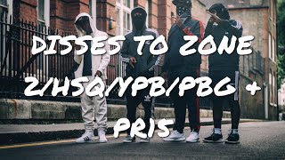 UK DRILL  GANG DISSES VOLUME 25  DISSES TO ZONE 2HSQYPBPBG amp PR15 PART 1 [upl. by Philipps883]