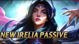 NEW IRELIA PASSIVE EFFECT  League of Legends [upl. by Dimah]