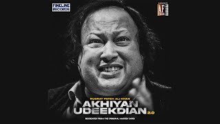 Akhiyan Udeekdian 20 ❤️ Aaja Tainoo Akhiyan Remix Song  Nusrat Fateh Ali Khan  AF Studios [upl. by Otsedom]