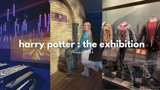 harry potter the exhibition madrid 2024 🪄te enseño toda la exposición mi opinión compras [upl. by Champagne]