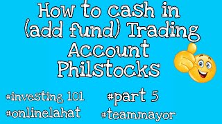 Part 5  How to add Fund trading account  Philstocks  Online  Basic Trading Concepts Series [upl. by Lorin801]