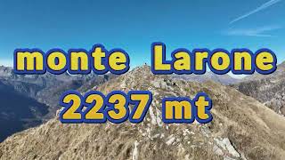 MONTE LARONE comune di MONTECRESTESE111124 [upl. by Jessey]