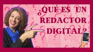 ¿Qué es un💥 REDACTOR DIGITAL 💥2021 [upl. by Urita]