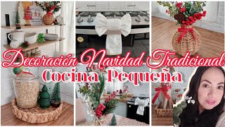 🏡🌲➡️ DECORACION COCINA PEQUEÑA NAVIDAD TRADICIONAL  IDEAS BONITAS Y FACILES PARA DECORAR UNA COCINA [upl. by Lehsar]