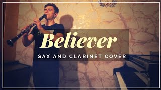 BELIEVER  Imagine Dragons SaxophoneClarinet Cover [upl. by Kieffer]