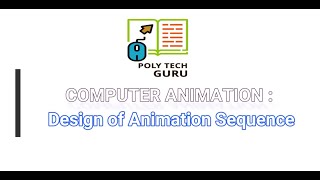 Design of Animation Sequence in Computer Animation  lecture 1 [upl. by Ainocal]