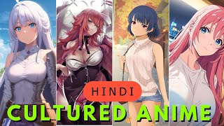 quotTop 5 Cultured Anime Best Cultured Anime to Watchquot [upl. by Nadaha]