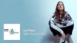 La Fleur  BBC Radio 6 The 6 Mix with Nemone [upl. by Hoxie]