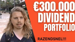 RAZENDSNEL een Portfolio van €300000 Dividend [upl. by Ennairak361]