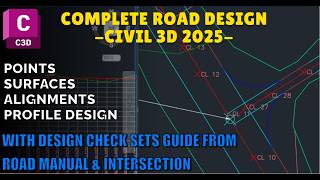 Complete Road Design With Design Check Sets Guide From Manual part1 [upl. by Leroj]