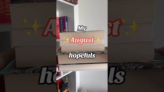 ✨August Hopefuls booktok bookwormie bookishgirl booktube bookish books [upl. by Tychonn]