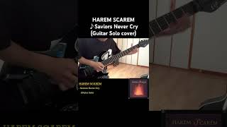 HAREM SCAREM  Saviors Never Cry  Guitar Solo Covered by Kosuke [upl. by Nauqyt800]