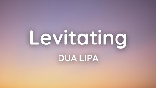 Levitating  Dua Lipa  Lyrical Video [upl. by Dupuis]