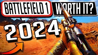 Is Battlefield 1 Still Worth It In 2024  ULTIMATE UPDATED REVIEW [upl. by Ahsiam669]