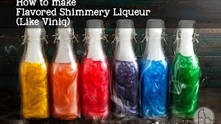 How to make HOMEMADE VINIQ  Infused Flavored Shimmery Liqueurs [upl. by Eissert]