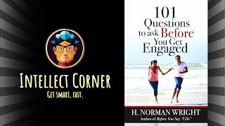 101 Questions to Ask Before You Get Engaged by H Norman Wright [upl. by Clute]