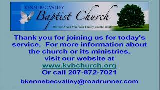 Kennebec Valley Baptist Church Live Stream [upl. by Radie220]