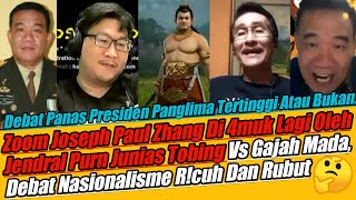 Seru Debat Panas Jenderal Junias Tobing Vs Joseph Paul Zhang  Gajah Mada  Debat Nasionalisme [upl. by Nolahs]