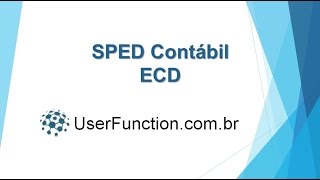 Escrituração Contábil Digital  ECD  SPED Contábil [upl. by Aihtnis158]