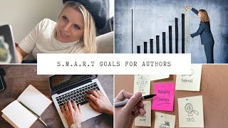 Achieving Writing Success With SMART Goals [upl. by Minabe]