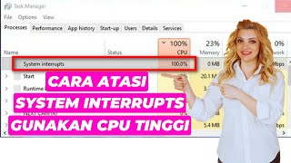 Cara Atasi System Interrupts Gunakan CPU Yang Tinggi [upl. by Nosbig]