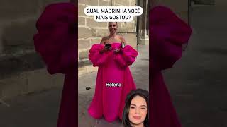 Qual vestido de madrinha você mais gostou [upl. by Kirt]