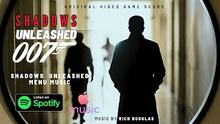 007  Shadows Unleashed  Menu Music The James Bond Theme [upl. by Downes]