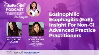 Eosinophilic Esophagitis EoE Insight for NonGI Advanced Practice Practitioners [upl. by Eardnoed]