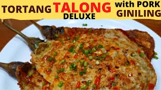 TORTANG TALONG With GINILING DELUXE  PERFECTLY PREPARED EGGPLANT OMELET RECIPE  Must Try [upl. by Ecirpac869]