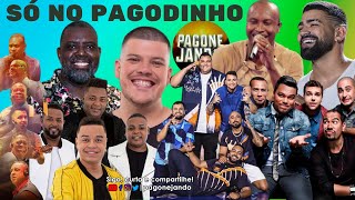 SÓ NO PAGODINHO  AS MAIS TOCADAS DO PAGODE 2022 [upl. by Pol]