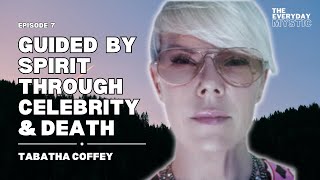 Guided By Spirit Through Celebrity amp Death w Tabatha Coffey [upl. by Hsirrehc79]