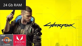 AMD Radeon Vega 8 Benchmark Cyberpunk 2077 24gb RAM [upl. by Suchta]