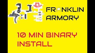 Franklin Armory 10 min Binary install [upl. by Baynebridge]