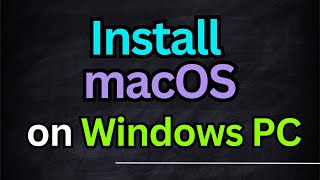 Install macOS on Windows PCLaptop Easy StepbyStep Guide FREE [upl. by Amorete]