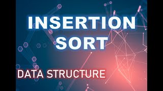 Insertion Sort Algorithm and its Complexity with Example in Hindi  Sorting Techniques  DS DAA ADA [upl. by Luckett]