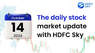 Nifty Down 014 to 249643 on 13th Oct  The Daily with HDFC Sky 14th Oct 202 [upl. by Justus]